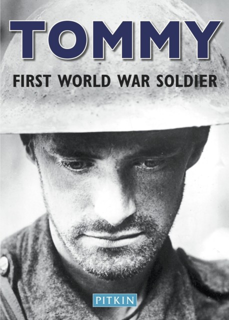 Tommy, First World War Soldier by Chris McNab (Paperback Book)
