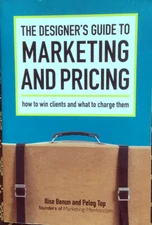 The Designer’s Guide to Marketing and Pricing by Ilise & Top 1st SC BRAND NEW