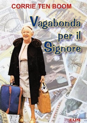 Giuseppe E. Laiso Corrie Ten Boom Riccardo Degli  Vagabonda per il S (Paperback)