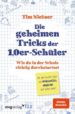 Tim Nießner Die geheimen Tricks der 1,0er-Schüler