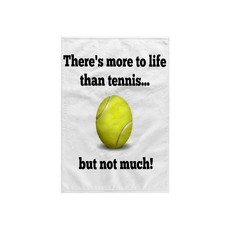 3D Rose TWL 2185291There's More to LifeThan Tennis but Not Much Towel, 15" x 22"