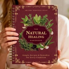 The Natural Healing Handbook, Spiral-Bound Gu...