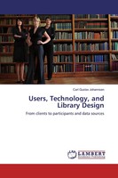 Carl Gustav Johannsen | Users, Technology, And Library Design | Taschenbuch