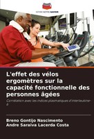 L'effet Des VéLos ErgomèTres Sur La Capacité Fonctionnelle Des Personnes âGéEs