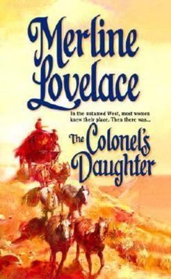 The Colonel's Daughter by Merline Lovelace