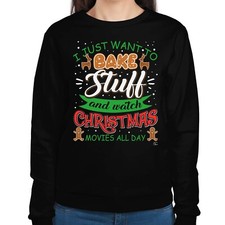1Tee Womens I Just Want to Bake and Watch Christmas Movies Sweatshirt Jumper