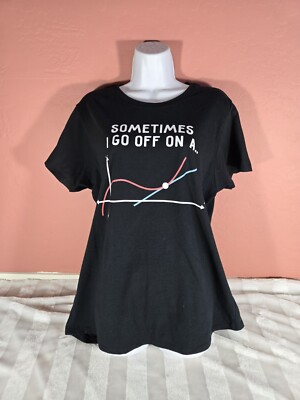 Sometimes I Go Off On A Tangent Math T-Shirt Geometric Pun Tee Womens Black XL