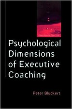 Psychological Dimensions To Executive Coaching (Coaching in Practice (Paperbac,