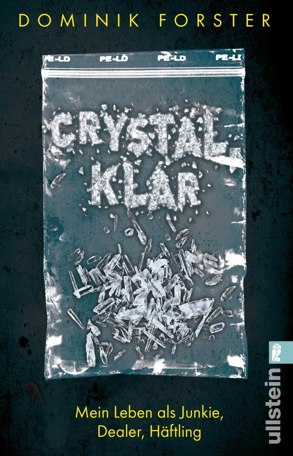Thumbnail - Crystal.klar | Dominik Forster | Mein Leben Als Junkie, Dealer,