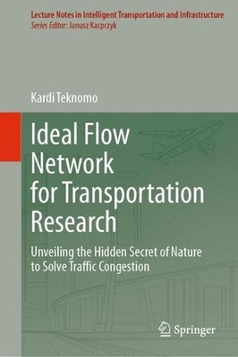 Ideal Flow Network for Transportation Research: Unveiling the Hidden Secret of N