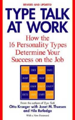 Type Talk at Work (Revised): How the 16 Personality Types Determine Your  - GOOD
