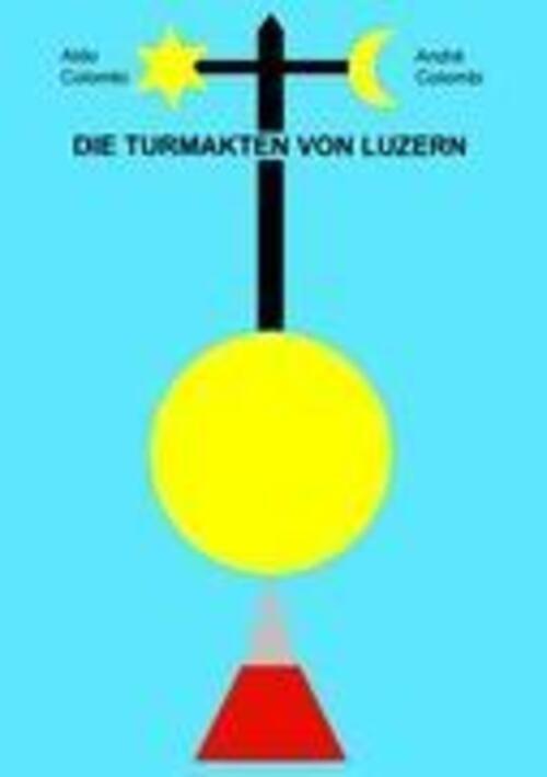 Thumbnail - Colombi | Die Turmakten Von Luzern | Taschenbuch | Deutsch (2011) |