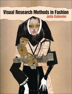 Julia Gaimster Visual Research Methods in Fashion (Taschenbuch)