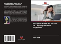 Naviguer Dans Les Crises De L'enseignement SupéRieur Ruby Jindal Taschenbuch