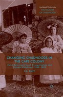 S. Duff | Changing Childhoods In The Cape Colony | Taschenbuch | Englisch (2015)