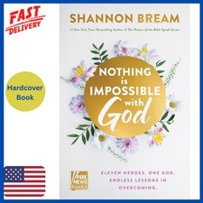 Nothing Is Impossible with God by Shannon Bre...