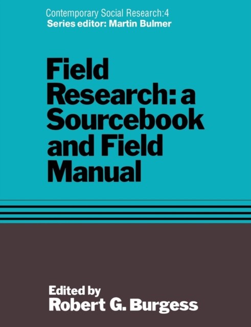 Field Research A Sourcebook and Field Manual (Paperback Book)
