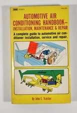 VINTAGE AUTOMOTIVE AIR CONDITIONING HANDBOOK INSTALLATION MAINTENANCE REPAIR  
