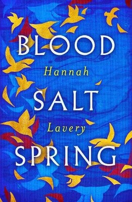 Hannah Lavery Blood Salt Spring (Paperback) (UK IMPORT)
