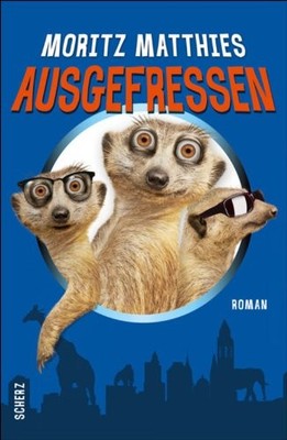 Moritz Matthies Ausgefressen: Roman (Paperback) (UK IMPORT)