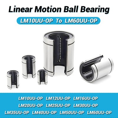 Linearbewegung Kugellager offene Buchse LM10 12 16 20 25 30 35 40 50 60UU-OP