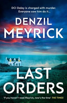 Letzte Bestellungen von Denzil Meyrick Gebunden