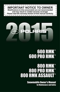 Polaris 2015 600 / 800 RMK / PRO RMK / RMK ASSAULT Owners Manual NEW