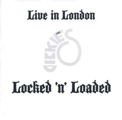 CD The Dickies Live In London - Locked N Loaded Receiver Records