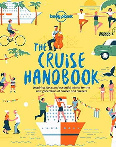 The Cruise Handbook (Lonely Planet),Lonely Planet