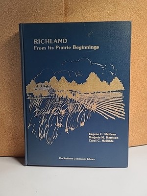 Richland From Its Prairie Beginnings History Michigan Genealogy Maps 1981 Signed