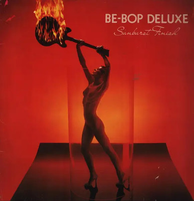 Be-Bop Deluxe Sunburst Finish NUDE COVER NEAR MINT Harvest Vinyl LP