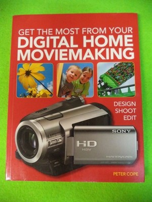 Book Buch IN ENGLISCH DIGITAL HOME MOVIEMAKING 2007 PETER COPPE (L82c)