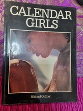 Calendar Girls by Michael Colmer 1976 Vintage Softback Book