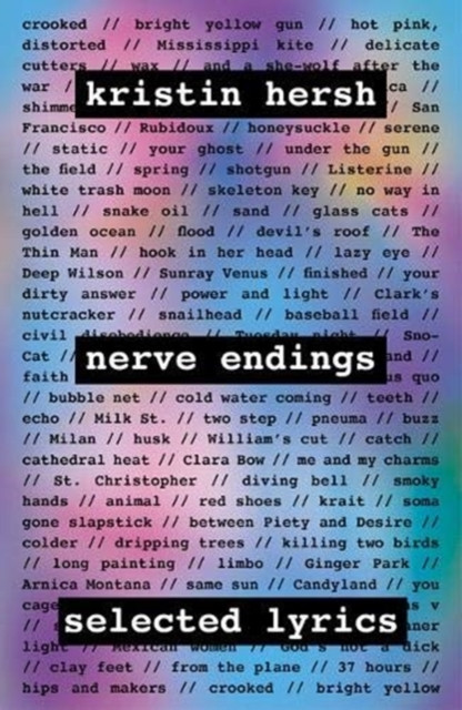 Nerve Endings Selected Lyrics by Kristin Hersh (Paperback Book)