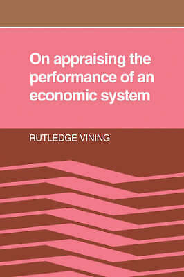 On Appraising the Performance of an Economic System Vining Paperback