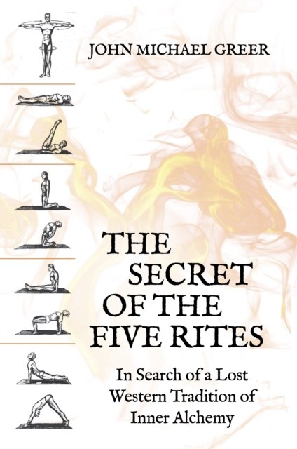 The Secret of the Five Rites by John Michael Greer - 9781801520652 - Image 5