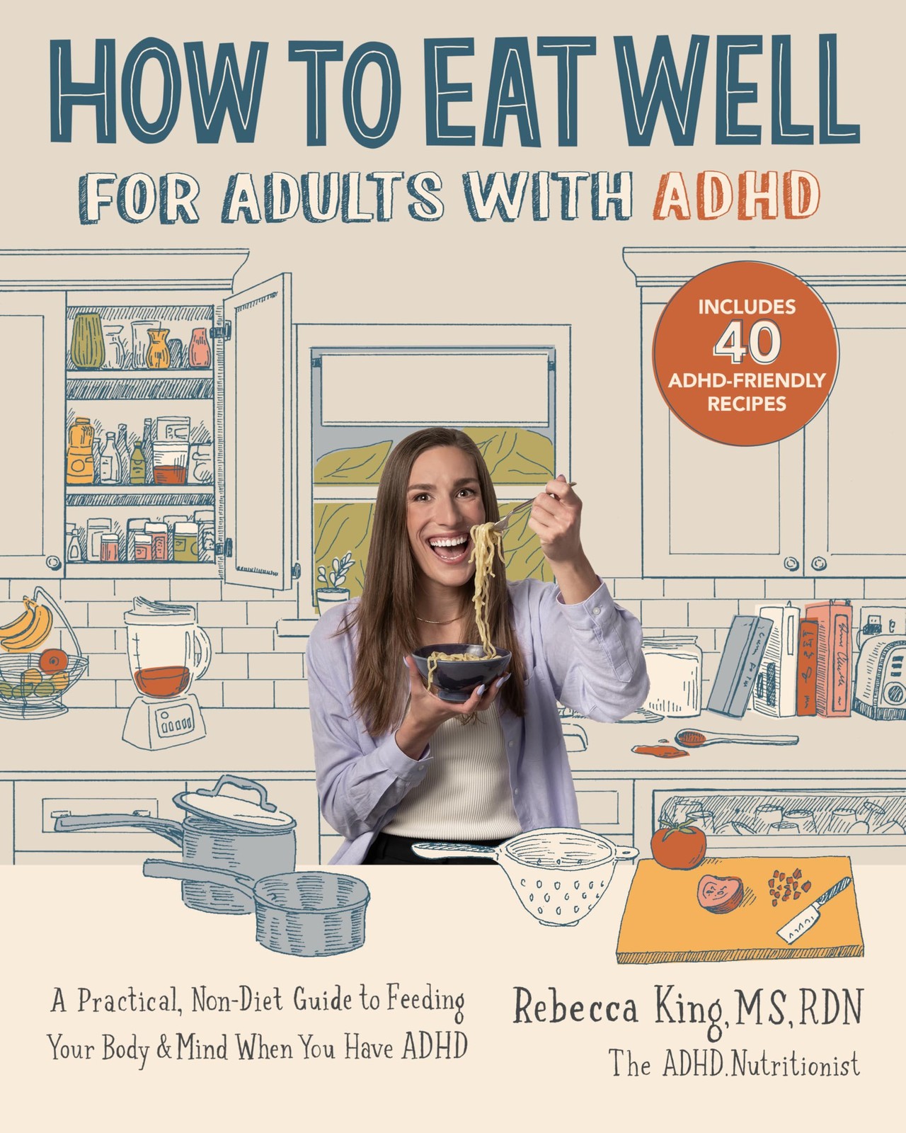 How to Eat Well for Adults with ADHD: A Practical, Non-Diet Guide to Feeding Your Body & Mind When You Have ADHD - Image 8