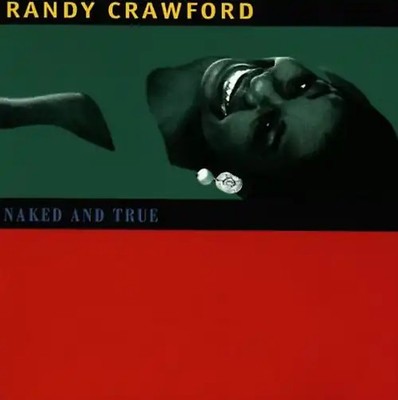 Randy Crawford - Naked and True