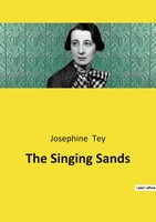 The Singing Sands Josephine Tey Taschenbuch Kartoniert / Broschiert Englisch
