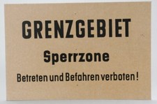 35511 - GRENZGEBIET Sperrzone Betreten und Befahren verboten. Warnschild Grenze