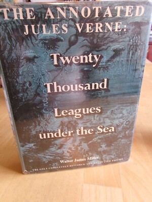 The Annotated Jules Verne: Twenty Thousand Leagues under the Sea