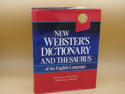 New Websters Dictionary and Thesaurus of the English Language School Home Office