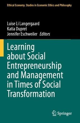 Learning about Social Entrepreneurship and Management in Time... - 9783031477102