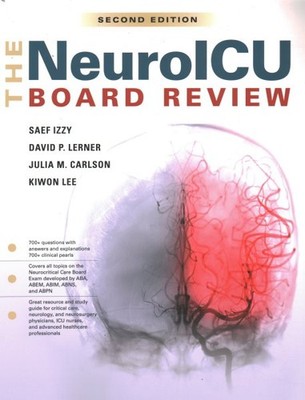 Neuroicu Board Review, Paperback by Izzy, Saef; Lerner, David P.; Lee, Kiwon;...