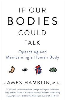 If Our Bodies Could Talk: Operating and Maintaining a Hu... | Buch | Zustand gut