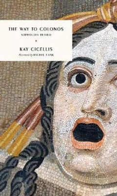 Kay Cicellis The Way to Colonos (Paperback)