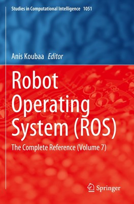 Robot Operating System (ROS) Anis Koubaa