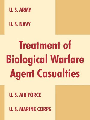U. S. Department Of Defense | Treatment of Biological Warfare Agent Casualties