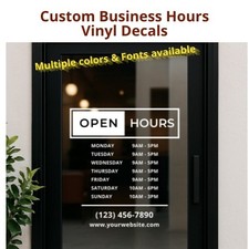 Custom Business Hours Window Decal Vinyl Lettering StoreFront Door Sign
