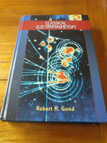 Classical Electromagnetism, Robert H Good - Picture 1 of 4